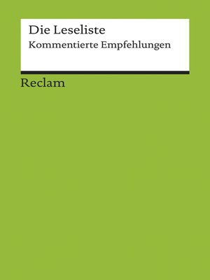 cover image of Die Leseliste. Kommentierte Empfehlungen